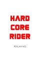 Hard Core Rider Oto Cam Sticker Kırmızı 20*17 Cm