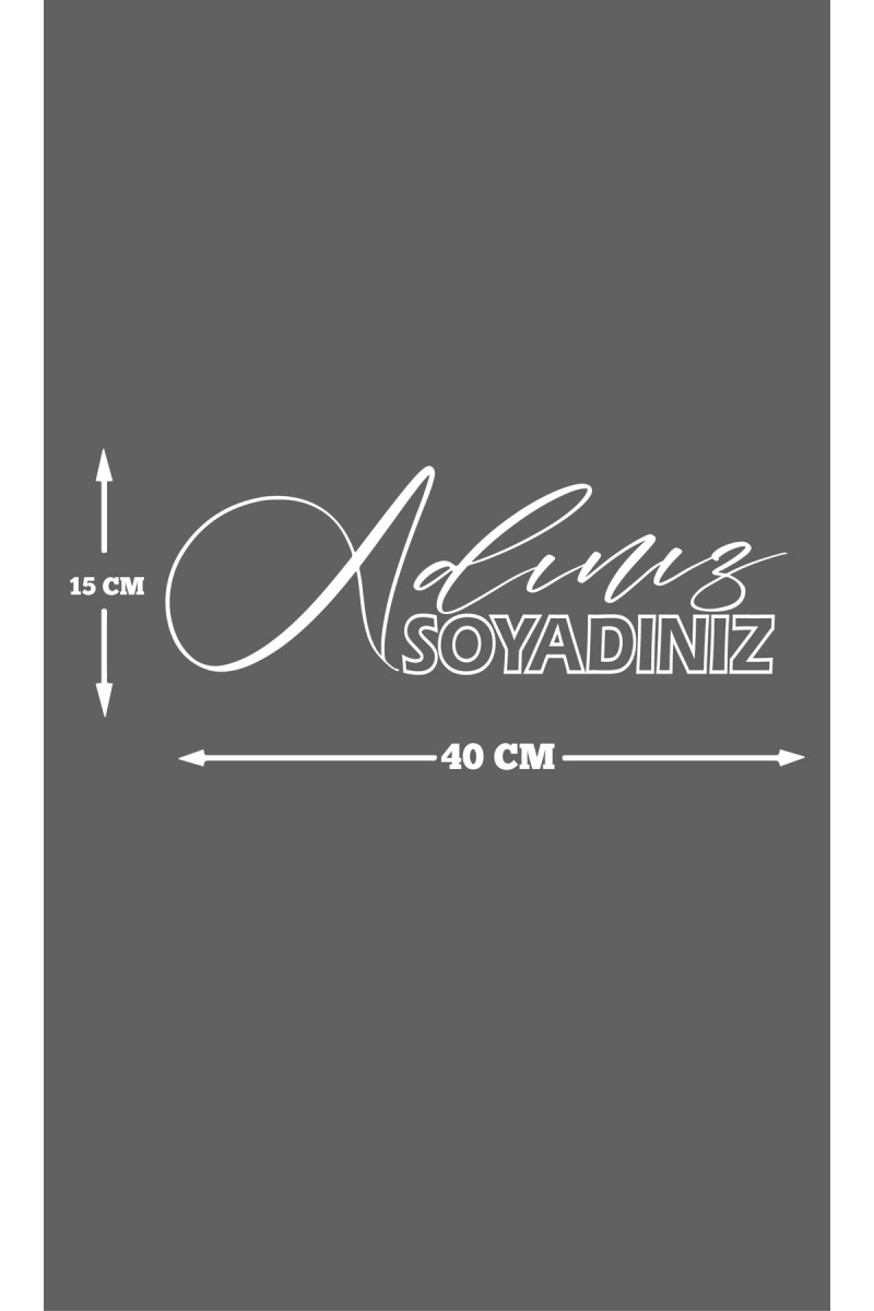 İsim Soyisim Özel Tasarım Oto Cam Yazı Sticker 40*15 Cm