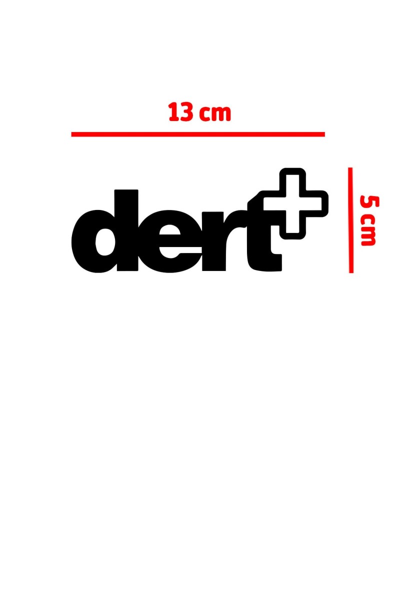 Dert+ Oto Cam Sticker 13*5 Cm