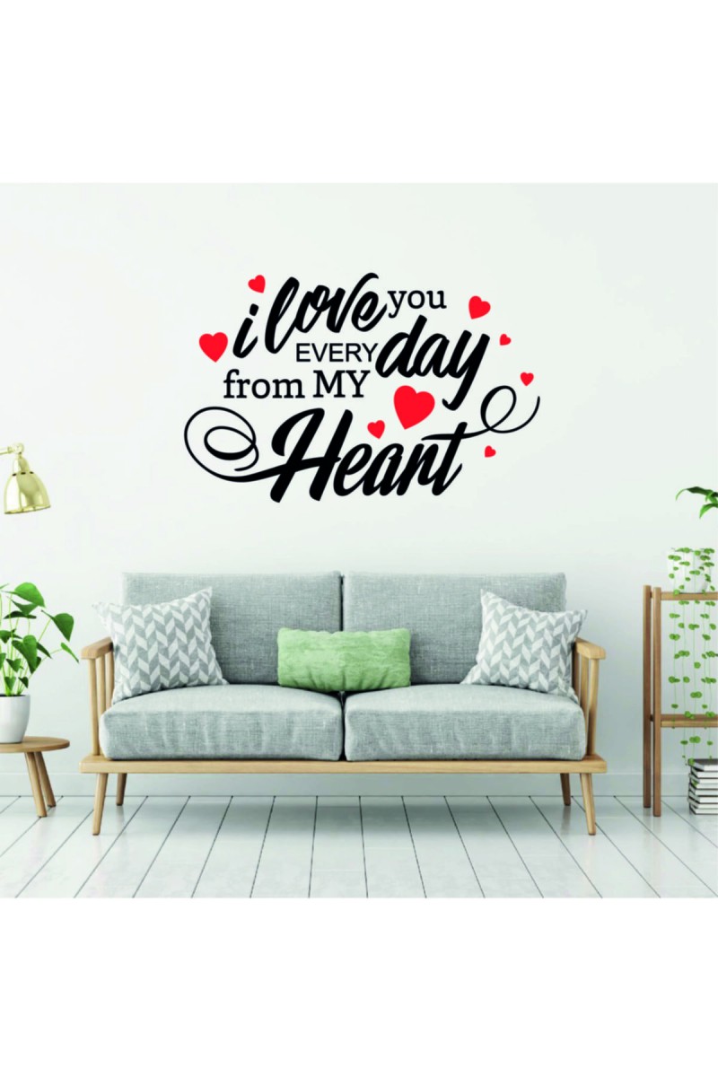 14 Şubat Sevgililer Günü I Love You Every Day From My Heart Sticker